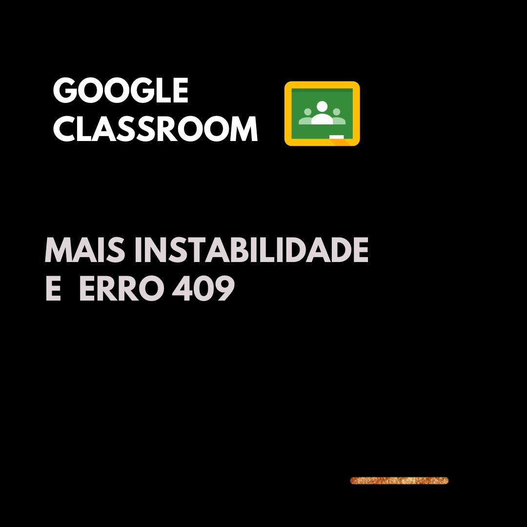 Google Classroom gerando problemas nas escolas.
