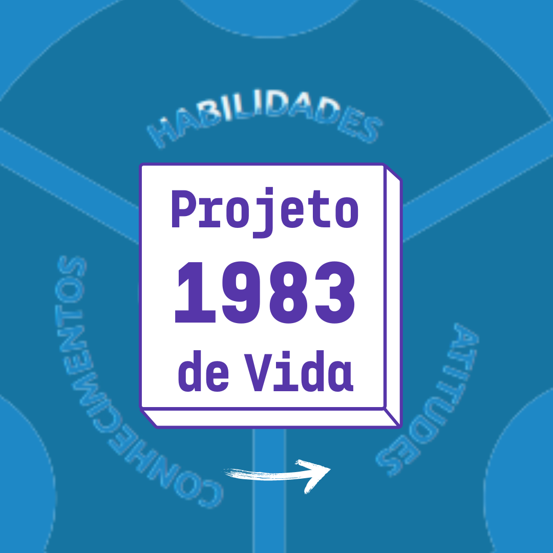 Projeto de Vida nas escolas foi iniciado em 1983